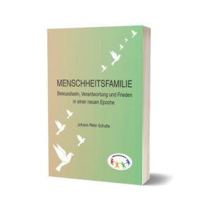 Die Menschheitsfamilie von Johann Peter Schutte