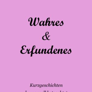 Cover_WahresuERfundenes
